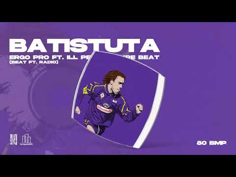 Ergo Pro ft ill Pekeño Type beat "BATISTUTA" Beat ft @radiomacon