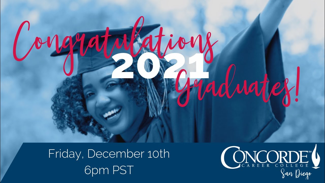 Concorde Career College San Diego Campus Fall 2021 Graduation YouTube