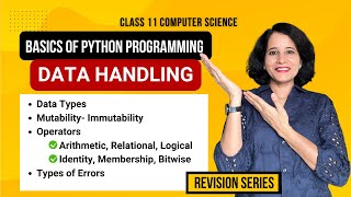 DATA HANDLING | Class 11 Computer Science | REVISION SERIES
