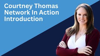 Courtney Thomas Introduction