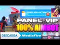 Panel vip actualizado 100 aimbot sin subir mira 100 anti ban link directo mediafire ff ff max