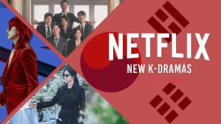 New K-Dramas on Netflix to Catch in 2023