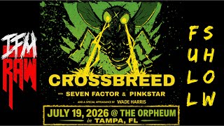 CROSSBREED, Seven Factor & PINKSTAR 7-19-26 FULL SHOW Live @ The Orpheum in Tampa, FL 