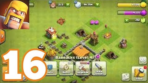 Clash of Clans - Gameplay Walkthrough Part 16 (iOS, Android)