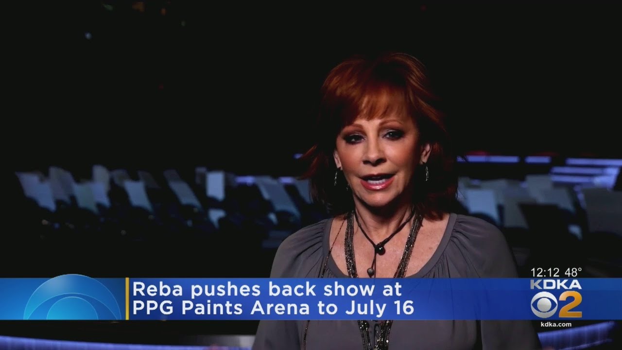 Reba McEntire Postpones Concert At PPG Paints Arena YouTube