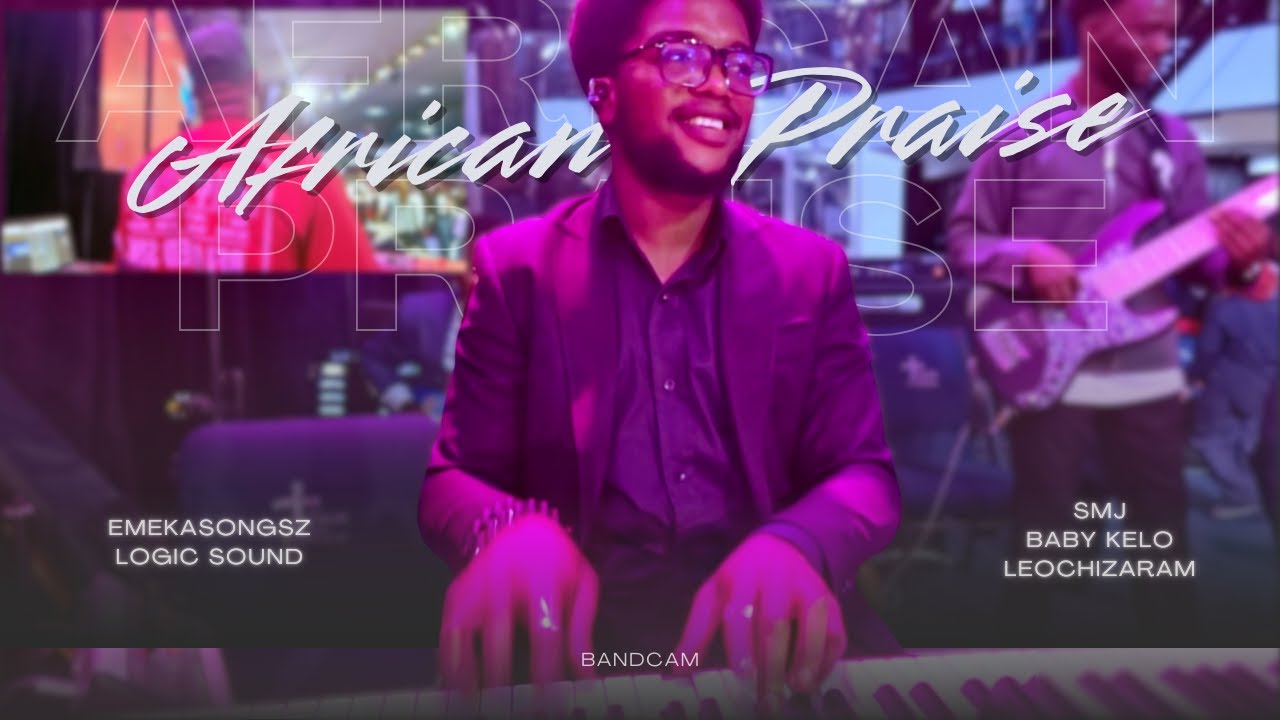 Hot African Praise with Emekasongs ft Vocoder 🔥 BANDCAM | SMJ, Baby Kelo & LeoChizaram
