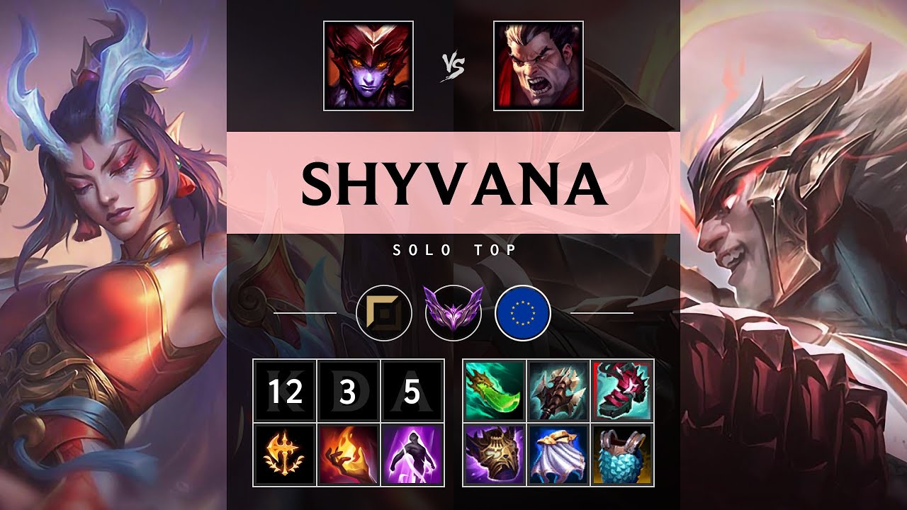 Shyvana Top vs Darius - EUW Master Patch 25.12