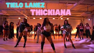 Tielo Lanez & DJ MAC | Thickiana | Amber Rae Choreography | Empress LDN