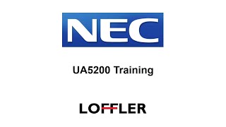 NEC UA5200 Phone Training
