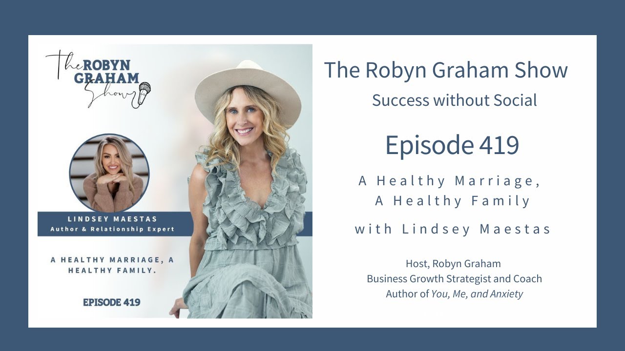 A Healthy Marriage, A Healthy Family with Lindsey Maestas