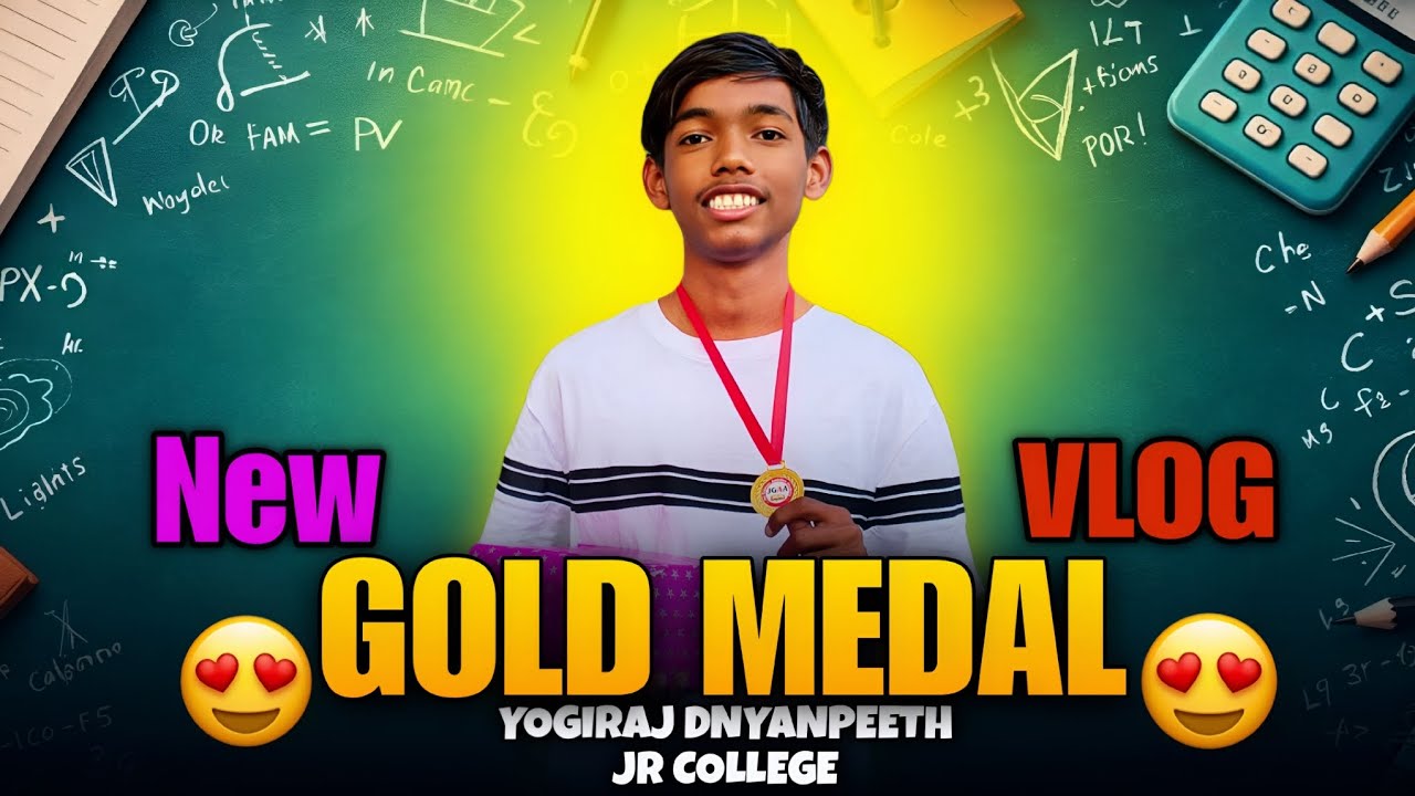 🥇 नवीन Vlog | GOLD MEDAL 🏆 | Yogiraj Dnyanpeeth Jr College | अभिमानाचा क्षण ❤️