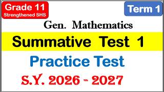 Grade 11 Gen Math | Summative Test 1 Reviewer First Term (Term 1) Strengthened Senior High School
