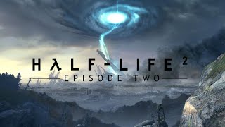 Half-Life 2: Episode Two - Полное прохождение