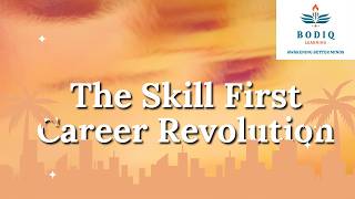 The Skill First Career Revolution