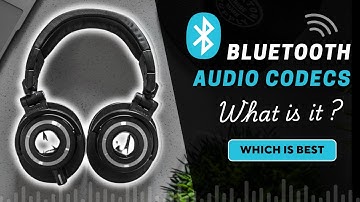 What is Bluetooth Audio Codecs and Which One is Best for You?