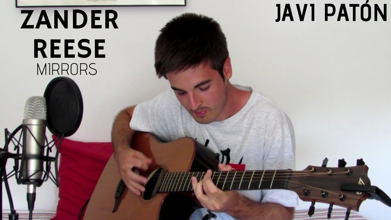 Mirrors Zander Reese (cover by Javi Patón) YouTube