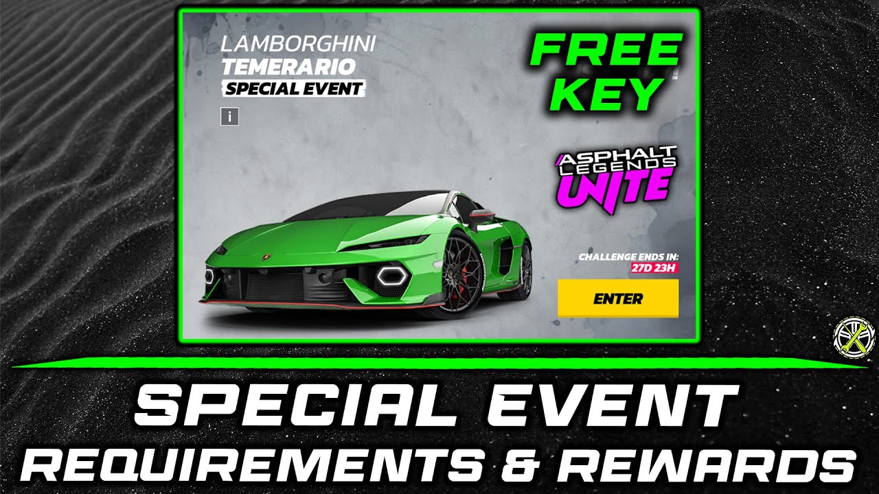 Asphalt Unite | FREE KEY! Lamborghini Temerario Special Event Reqs ...