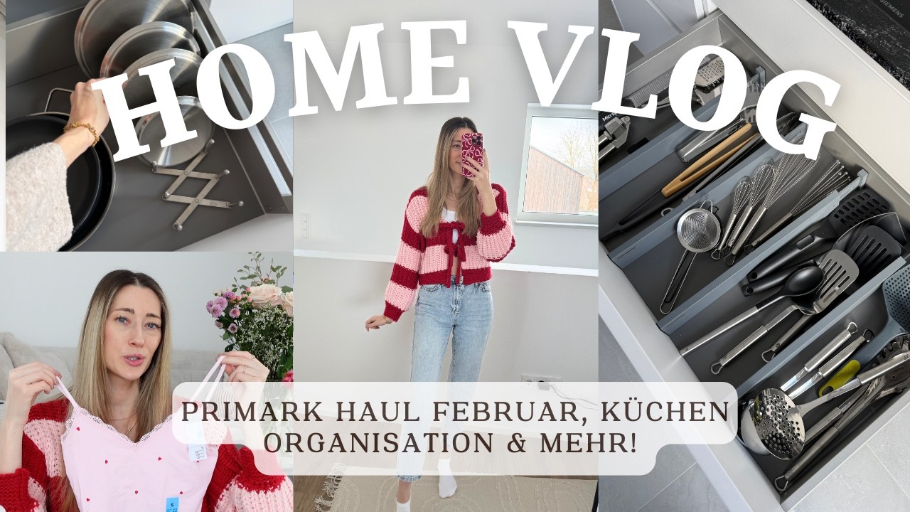Home Vlog: Primark Februar Haul, Küchen Organisation & mehr! I Stefanie Le