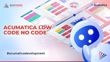 How to Make Low Code No Code Customizations in Acumatica