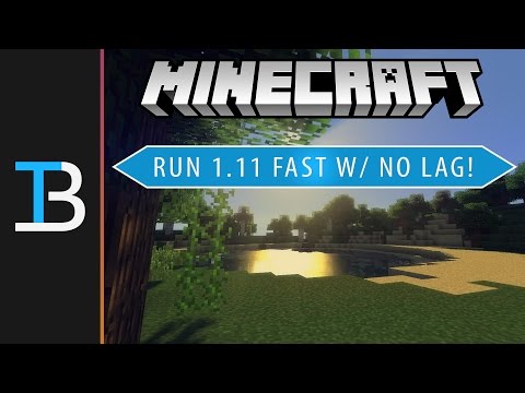 How To Run Minecraft 1.11 Fast W/ No Lag! (Stop Lag In Minecraft 1.11!)