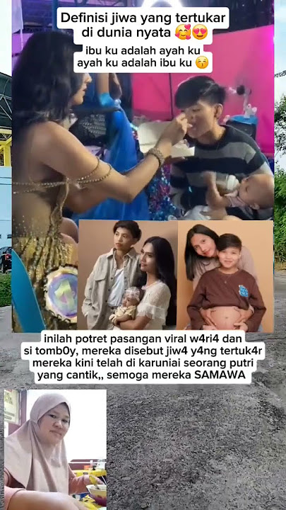 inilah potret pasangan yang viral w4ri4 dan si t0mb0y  #sorts #viral #fyp