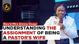 What It Means To be A Minister's Wife  FULL SERMON || Rev'd Dinna Osayi || Women Aflame TV #rcn