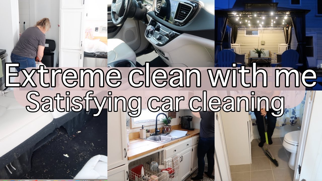 EXTREME CLEAN WITH ME SATISFYING CAR CLEANING YouTube