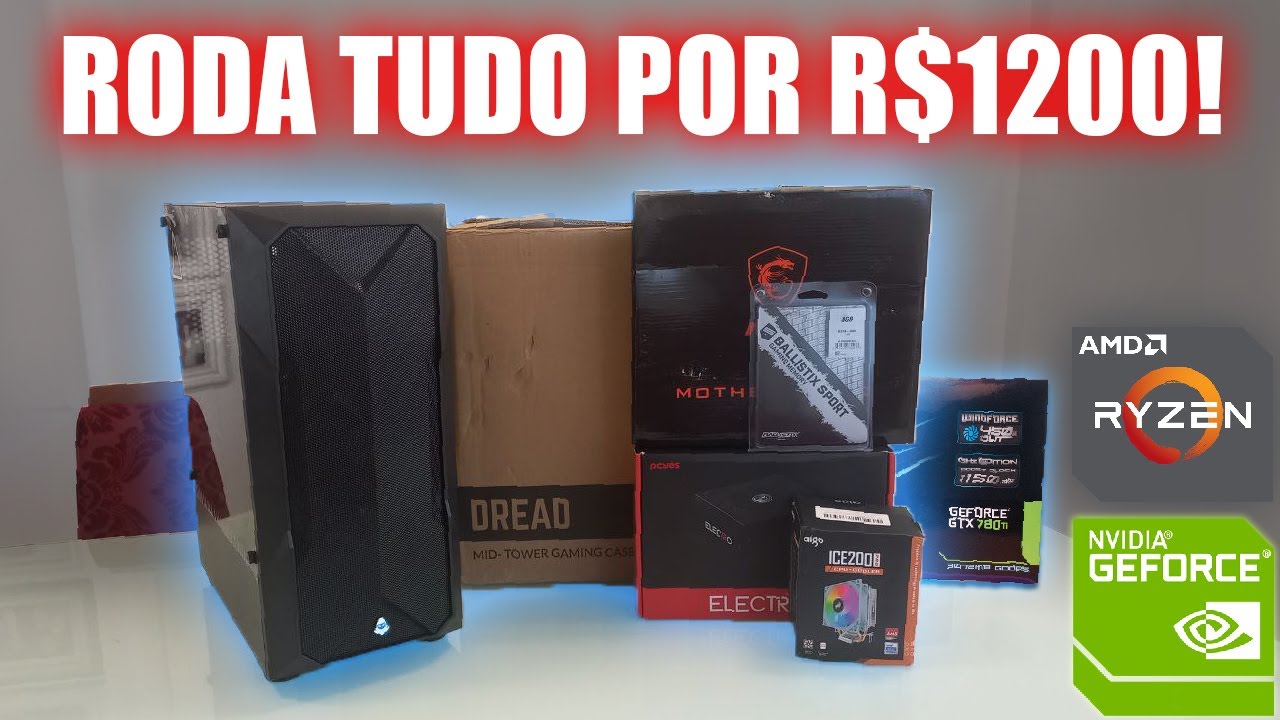 MONTEI UM PC GAMER BARATO QUE RODA TUDO POR APENAS R$1200! PLATAFORMA ...