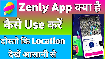 Zenly App Kaise Use Kare !! How To Use Zenly App