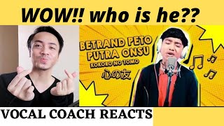 Vocal Coach Reacts BETRAND PETO PUTRA ONSU - KOKORO NO TOMO First Time Reaction!