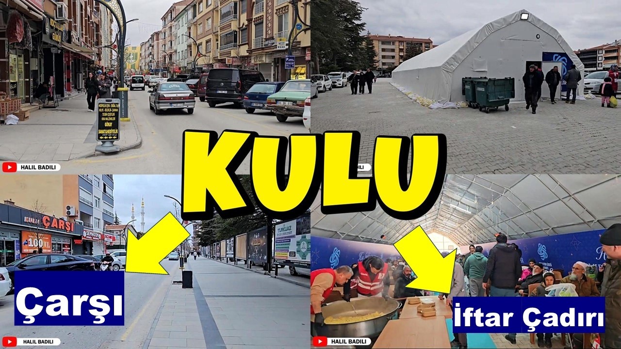 KULU'DA DEV İFTAR ÇADIRI | KULU ÇARŞI 