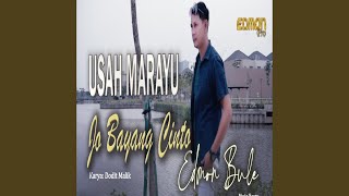 Usah marayu Jo bayang cinto