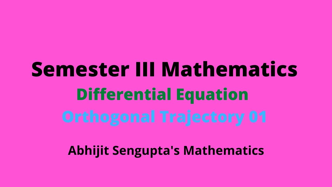 Orthogonal Trajectory (Definition & Types)