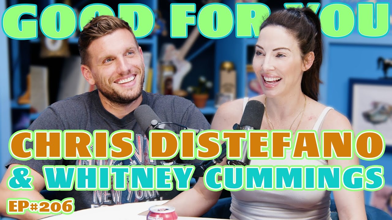 Comedian Chris Distefano | Good For You Podcast with Whitney Cummings | EP 206