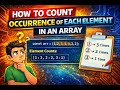 #1 Count occurrence of an Array Element | JS Logical Interview Question | Hindi