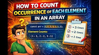 #1 Count occurrence of an Array Element | JS Logical Interview Question |  Hindi