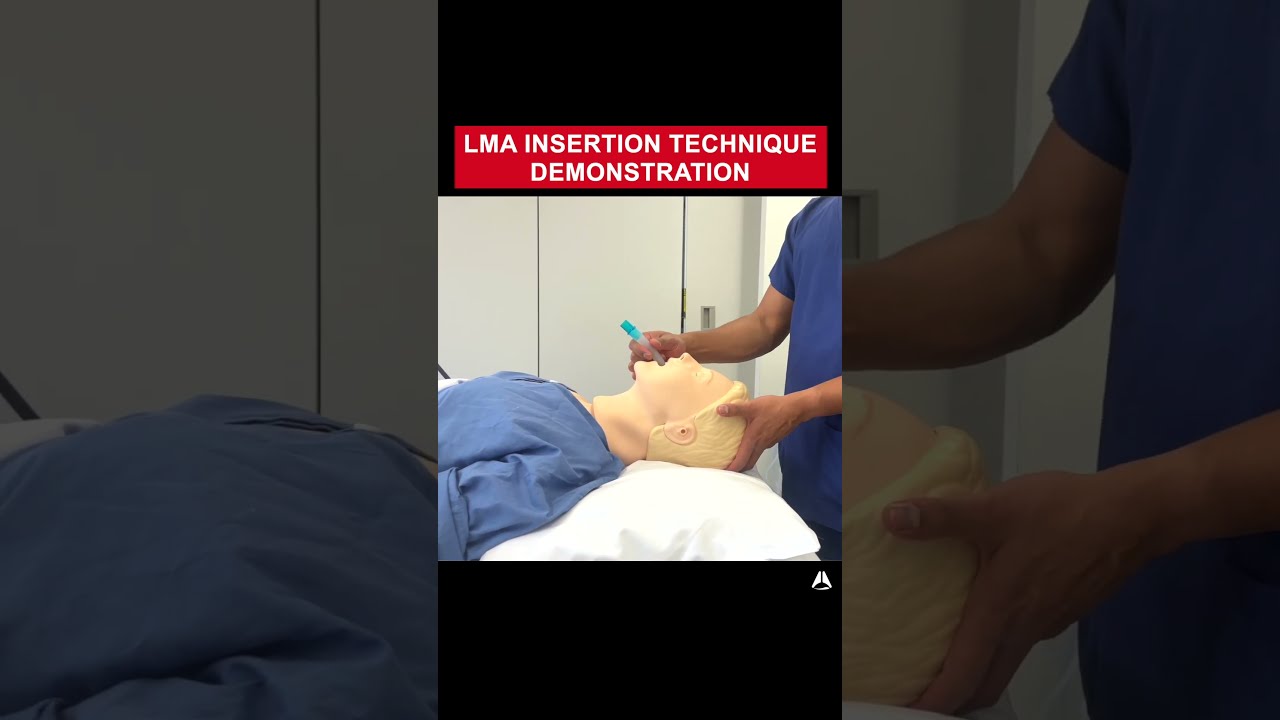 LMA Insertion Technique Demonstration Shorts Airway