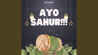 Download Lagu Ayo Sahur MP3