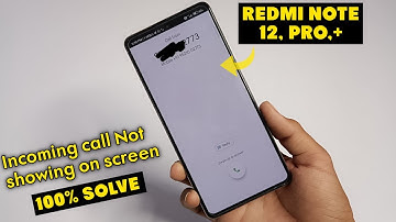 Redmi Note 12 Pro Incoming Call Not Showing On Screen Problem | Redmi Note 12 Pro Calling Problem