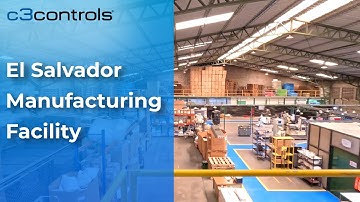 Manufacturing Facility Tour - El Salvador | c3controls