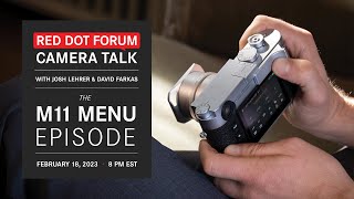 Red Dot Forum Camera Talk: The Leica Menu Episode - Part III: M11 screenshot 4