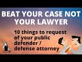 10 Things To Request Of Your Public Defender / Defense Attorney Mp3 Song