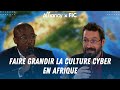  cyber africa forum  lavenir de la culture cyber en afrique avec franck ki 