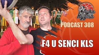 F4 u senci KLS | Luka i Kuzma podcast No.308