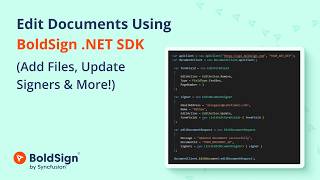 Edit Documents Using BoldSign .NET SDK (Add Files, Update Signers & More!)