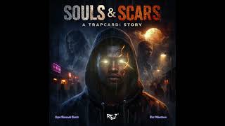 Souls U0026 Scars  Silent Nights Ft Trapcardi