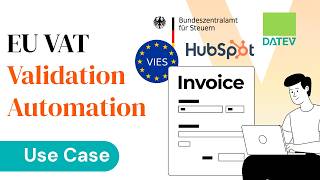 Automate EU VAT Validation | From 15 Minutes to 5 Per Invoice