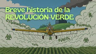 Revolución Verde: Lo Que Nadie Te Cuenta Sobre la Transformación de la Agricultura