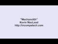 Kevin MacLeod ~ Mechanolith