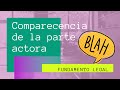 Comparecencia de la parte actora